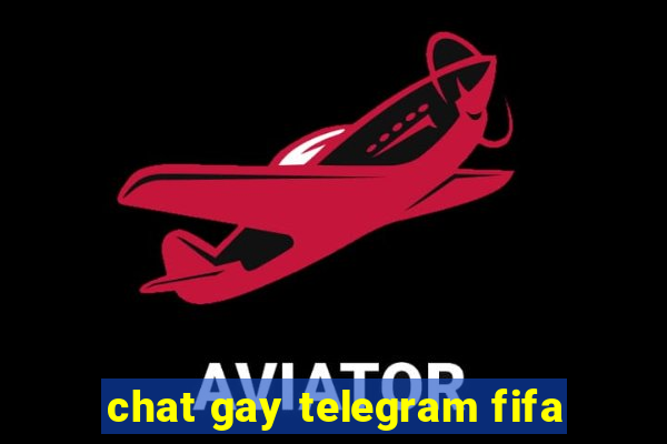 chat gay telegram fifa